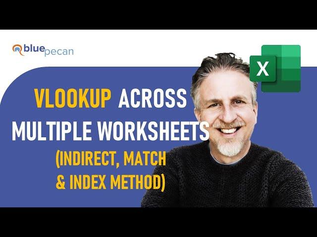 How to VLOOKUP Across Multiple Worksheets | Using VLOOKUP, INDIRECT, MATCH & INDEX