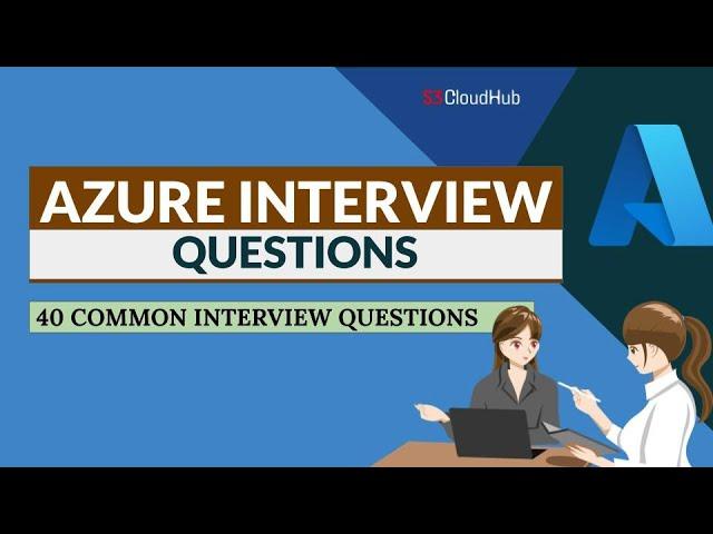 TOP 40 Azure interview questions and answer @S3CloudHub #dumps