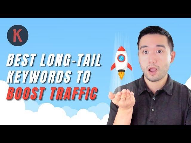 What Are Long Tail Keywords and How to Find Them to Boost Website Traffic 