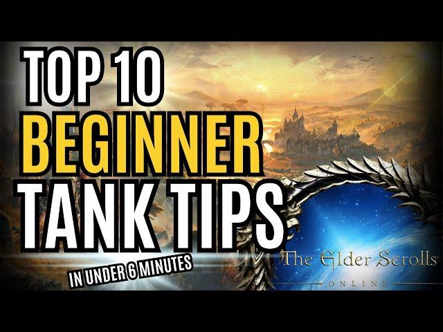 10 Tips for Beginner Tanks in The Elder Scrolls Online