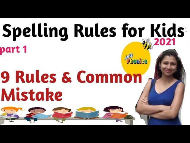 9 Spelling Rules for Kids / Phonics Spelling Rules for Easy Learning