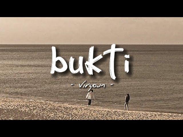 bukti - Virgoun (lirik)