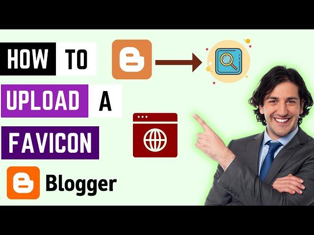 How To Upload A Favicon To Your Blogger Website | How To Change Favicon In Blogger 2023