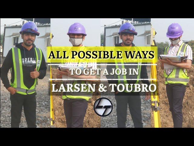 How to get a job in L&T ?