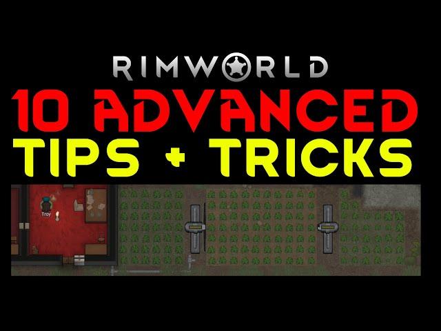 10 ADVANCED TIPS & TRICKS  - Rimworld Biotech 1.4 Guide