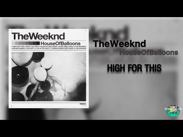 The Weeknd - high for this || 432Hz ||