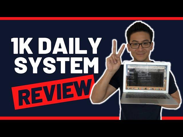 1k Daily System Review - Can You Really Make 1k A Day?