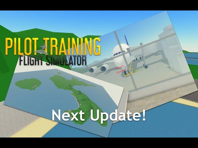 What The Next Update Is! | Pilot Training Flight Simulator