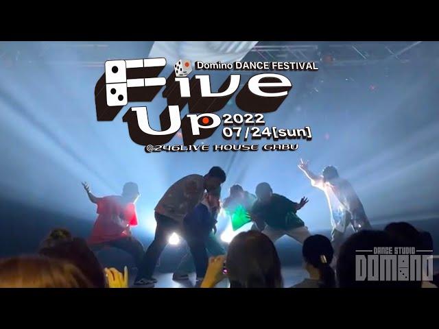 dance studio Domino 【 Five Up vol.1 】ダイジェスト映像大公開！!