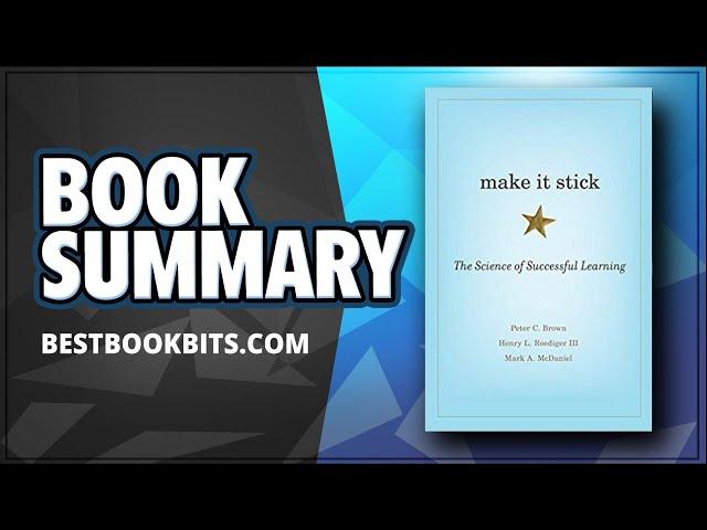 Make It Stick | The Science of Successful Learning | Book Summary