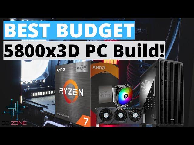 A Budget Ryzen 7 5800X3D PC Build For $850!