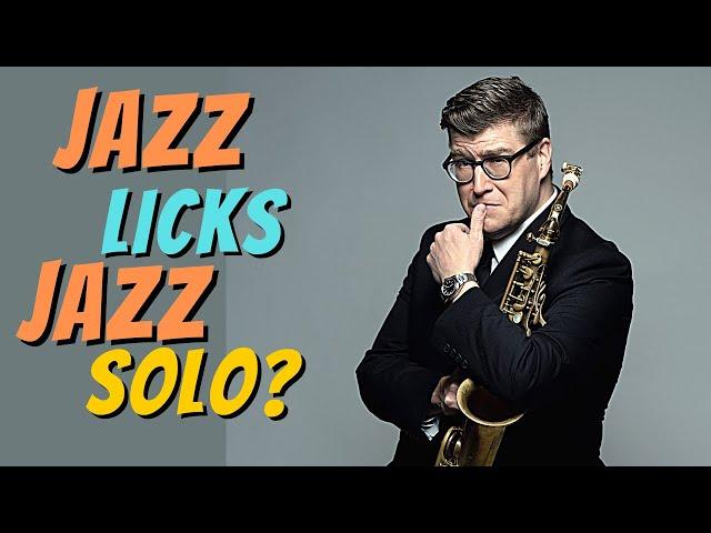 How to use Jazz Licks on Sax - free .pdf exercises!