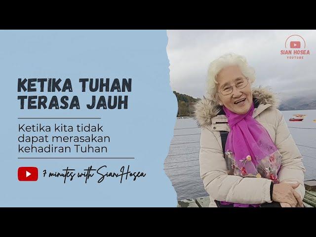 PENDERITAAN: KETIKA TUHAN TERASA JAUH