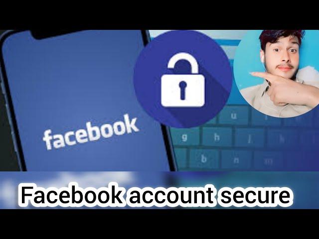 Facebook account secure |  |SecureYourAccount | SecureYourProfile10  |StaySafeOnFacebookRemember