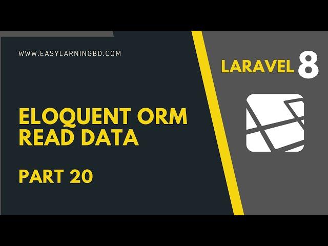 Laravel 8 Project | Eloquent ORM Read Data Part 20