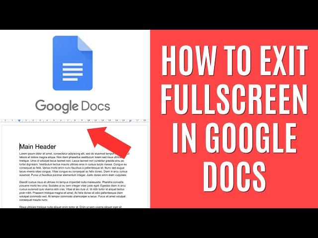 How to Exit Full Screen in Google Docs [Quick Tutorial]