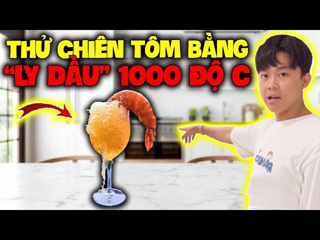 Vlog | Quý11N Thử Chiên Tất Cả Đồ Ăn Sống Bằng “Ly Dầu” Nóng 1000 Độ C !