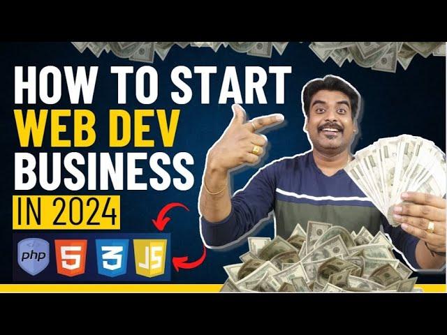 How to Start a Website Development Agency in 2024 & Earn 40k - 50k Guaranteed