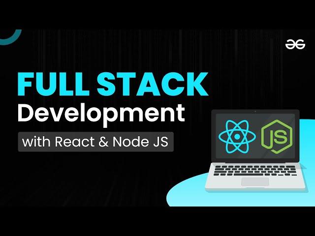 The Ultimate Guide to Full Stack Development with React and Node JS