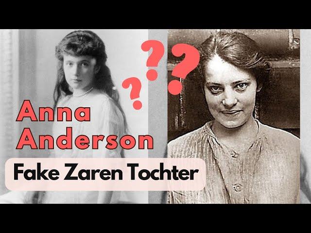 Die falsche Zarentochter: Anna Anderson