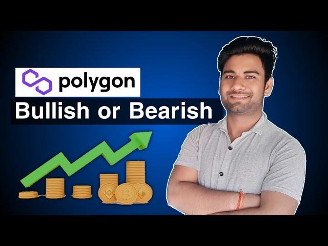 Why polygon is going up | matic bullish or bearish | Vishal Techzone