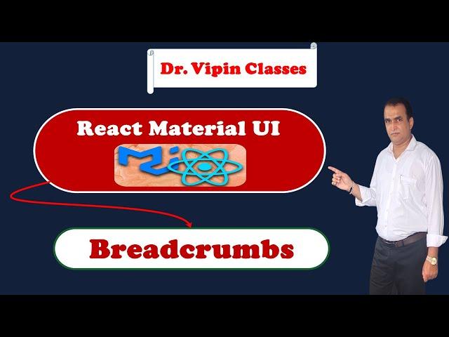 24. React Material UI Breadcrumbs | Dr Vipin Classes