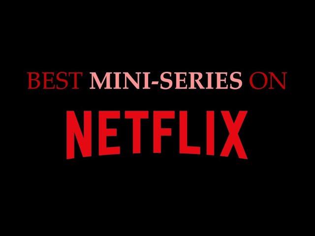 BEST Mini Series On Netflix