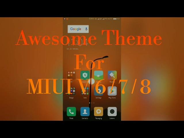 Awesome Themes For MIUI V6/7/8 Import Apply & Enjoy