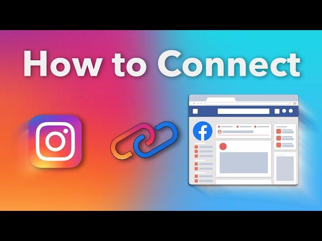 How to Connect Instagram to Your Facebook Page