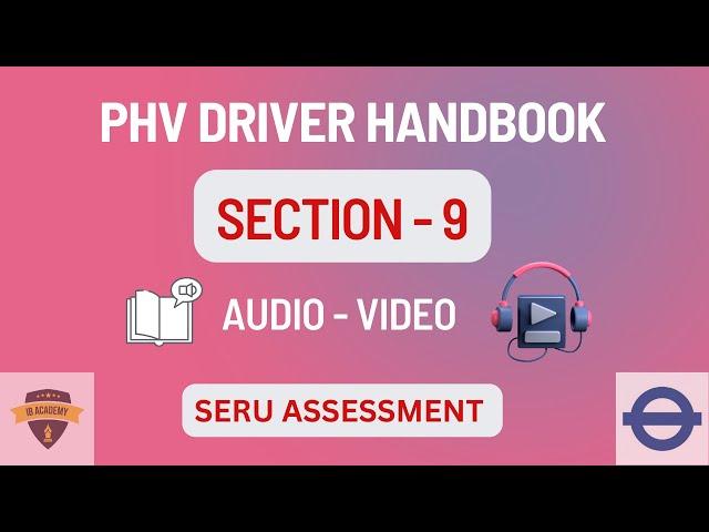 Section 9 - SERU Assessment - Free training- TFL- PHV driver #tfl, #phv, #seru, #london, #phvdriver,