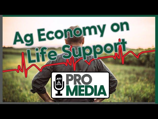 Ag Economy on Life Support