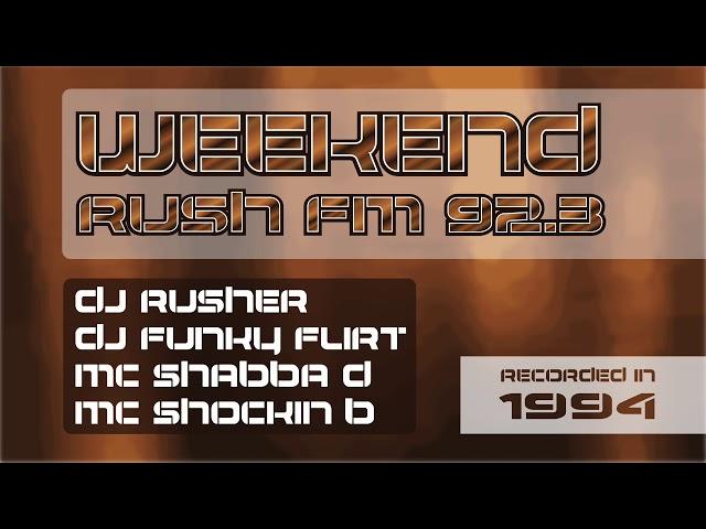 DJ Rusher & DJ Funky Flirt | MC Shabba D & MC Shockin B | Weekend Rush | Old School Jungle Set 1994