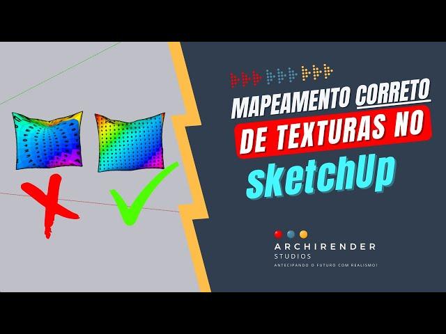 🟡[PASSO A PASSO] Mapeamento CORRETO de Texturas no SketchUp