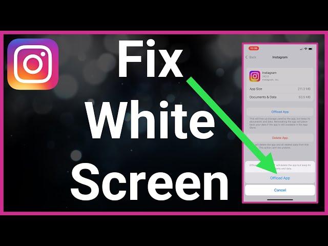 How To Fix Instagram White Screen Problem