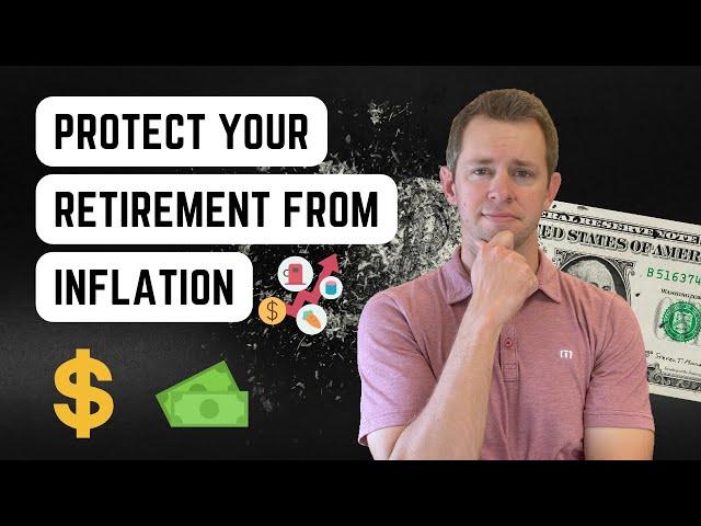 5 Ways to Protect Your Retirement From Inflation