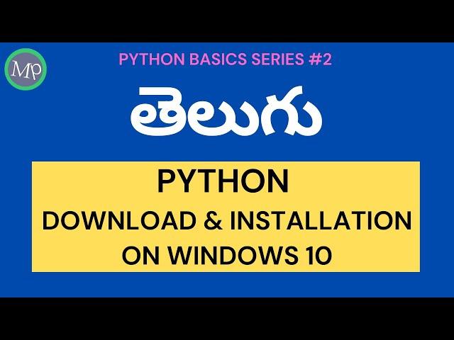 #2 Latest Python3 Installation In Telugu | Install Python3 Windows 10 | Python Basic Series Telugu