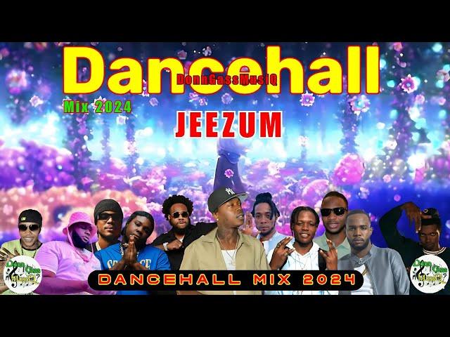 Latest Dancehall Mix 2024: JEEZUM - Skillibeng, Alkaline, Eddy G, Pablo Yg, Jahvillani, M1