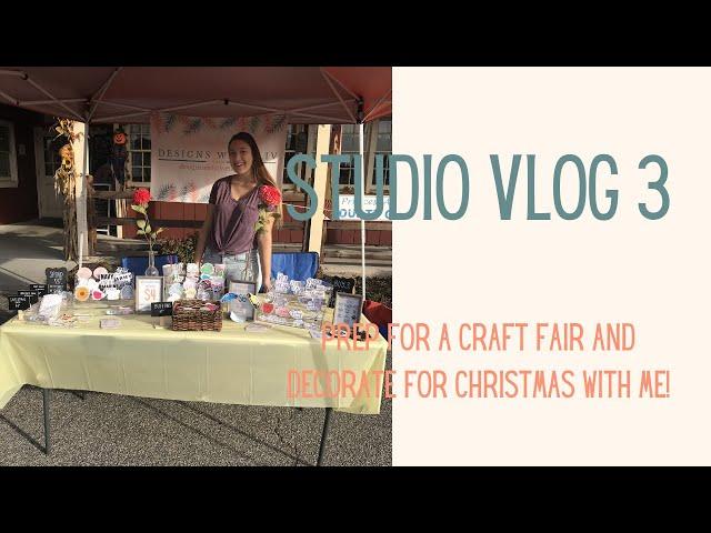 CRAFT MARKET || Studio Vlog 003 || Etsy Sticker Shop Owner || Decorating For Christmas!!