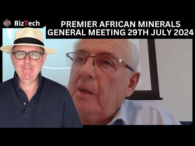 Premier African Minerals: General Meeting of 29th July 2024