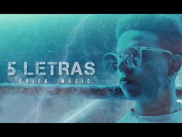 Erick Music - 5 Letras (Official Audio)