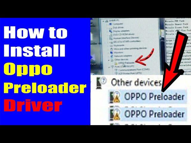 How to install Oppo Preloader USB Driver and Download Link