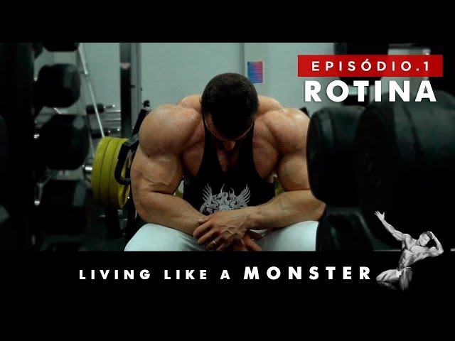 LIVING LIKE A MONSTER - EP 01 - ROTINA | RAFAEL BRANDÃO