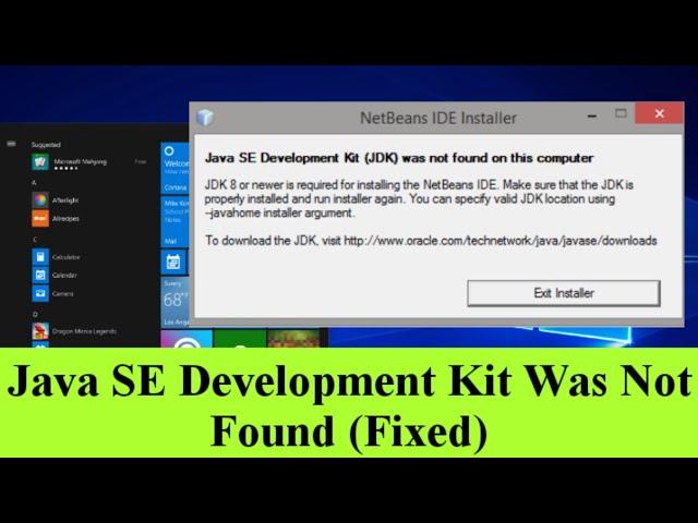 Java SE Development Kit JDK Was Not Found On This Computer