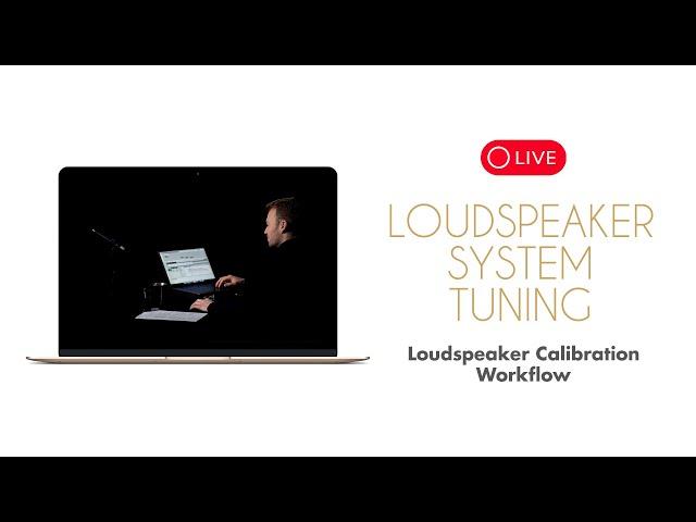 Loudspeaker Calibration Workflow - Education (Loudspeaker System Tuning)