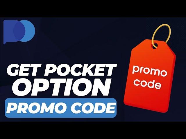 How To Get Pocket Option Promo Code 2024 | Pocket Option Discount Code