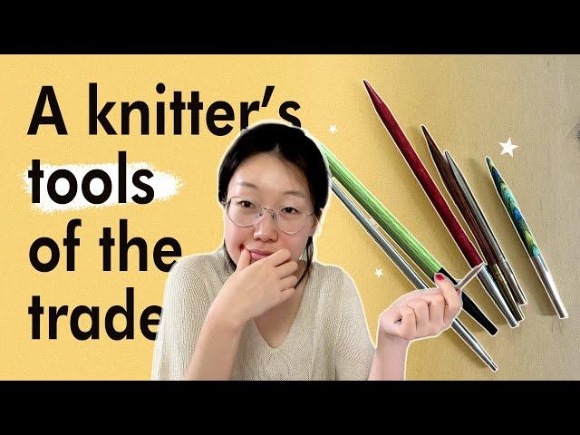 a knitter's tools of the trade (knitting needle reviews)