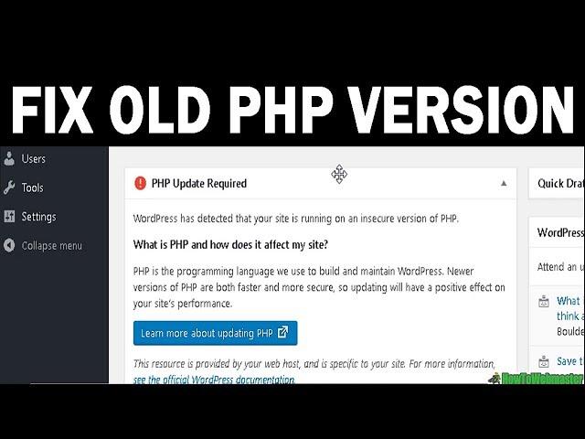 [FIX] Wordpress Old PHP Version Update Required Notice - How to Change PHP Version!