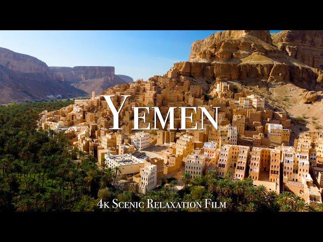 Yemen 4K - Scenic Relaxation Film With Calming Music