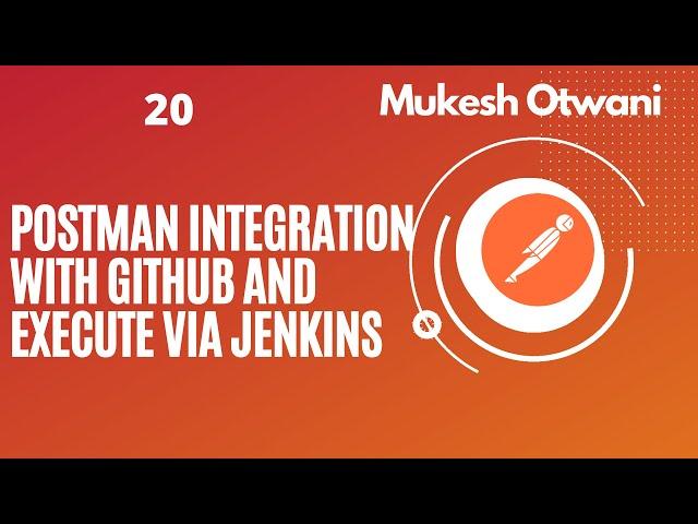 How To Integrate Postman with Github and Execute from Jenkins