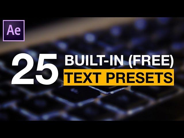 25 Best Text Presets for After Effects CC | No Plugin Required